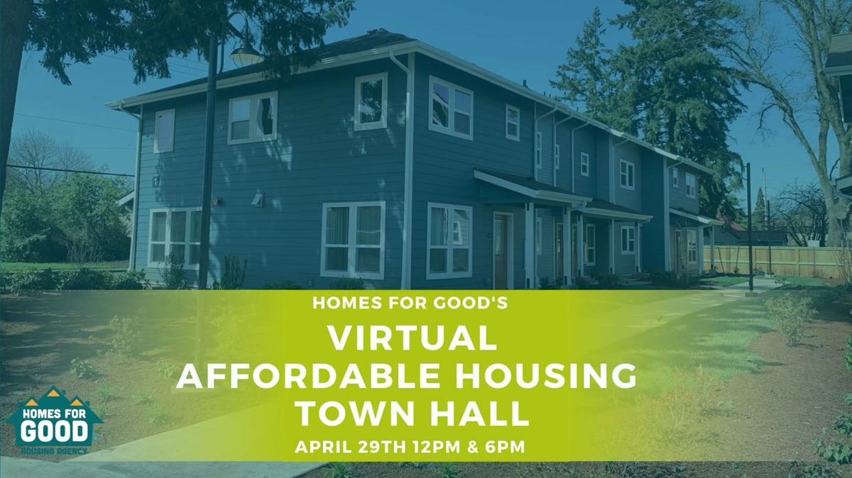 2021 Homes for Good Affordable Housing Town Hall