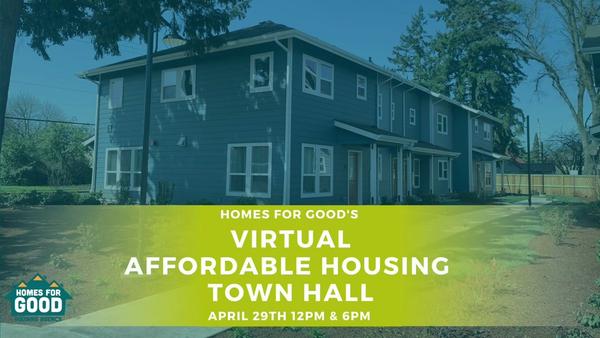 2021 Homes for Good Affordable Housing Town Hall