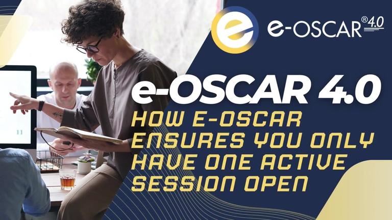 How e-OSCAR Ensures You Only Have One Active Session Open