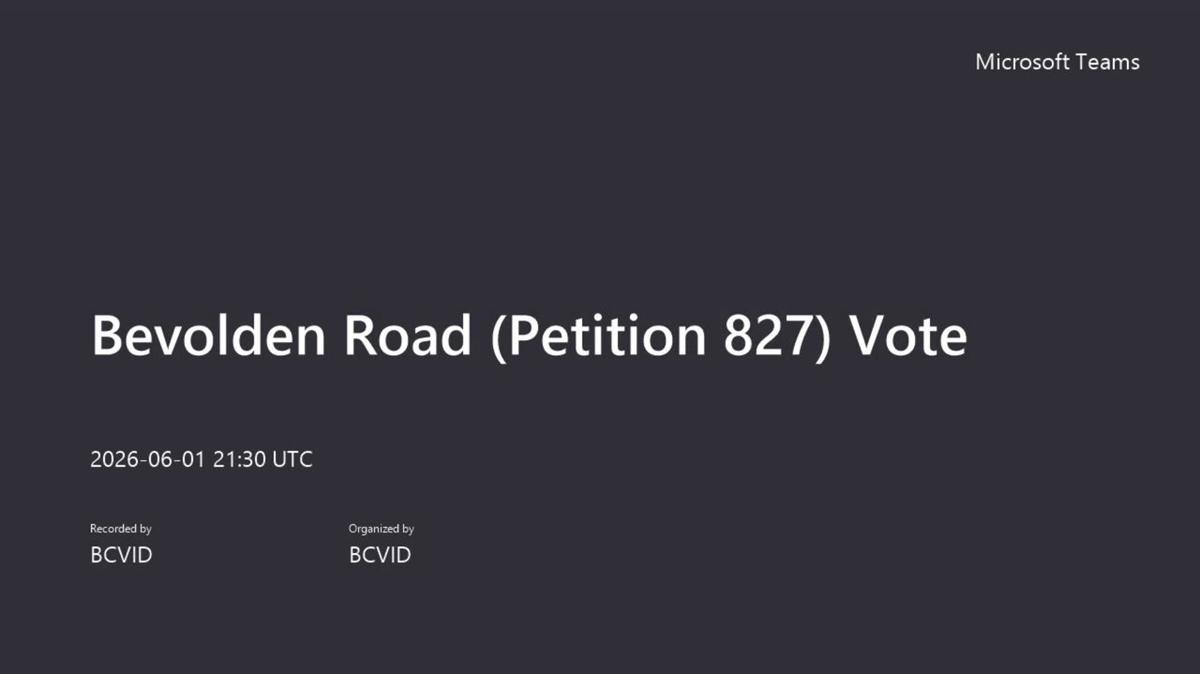 Bevolden Road (Petition 827) Vote-20260601_153010-Meeting Recording