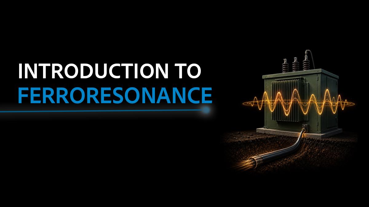PMI AAP WP 428 Intro to Ferroresonance