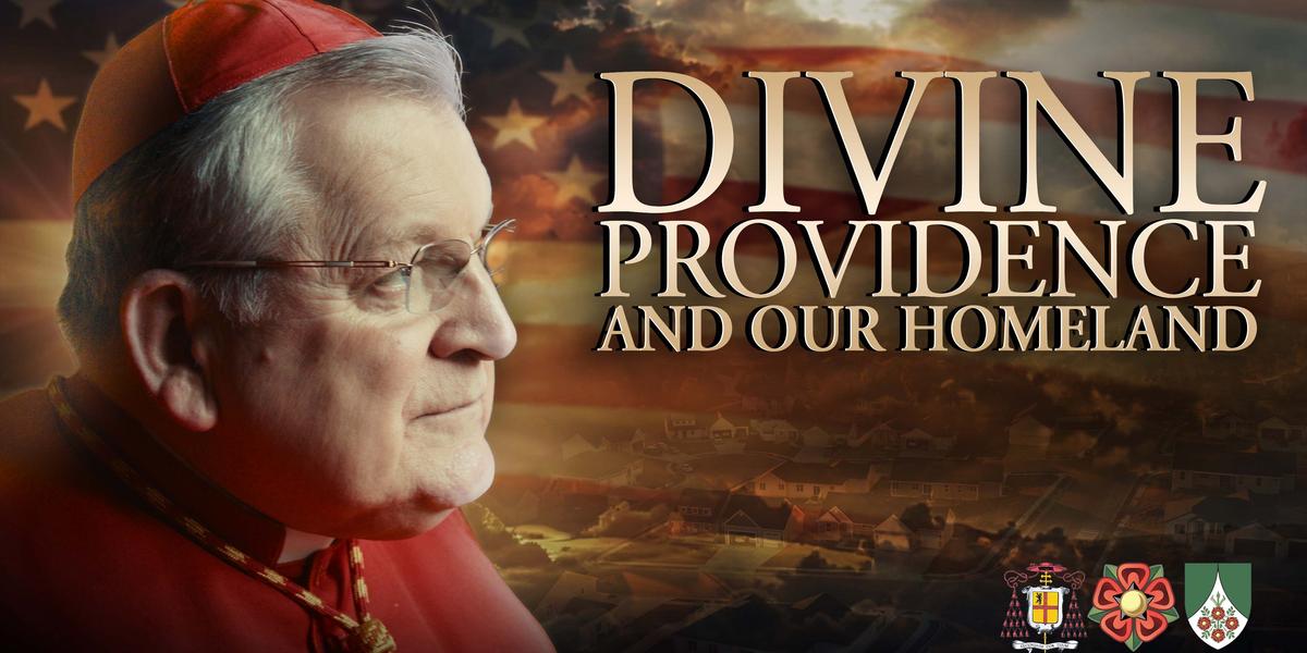 The Virtue of Patriotism: Divine Providence and Our Homeland