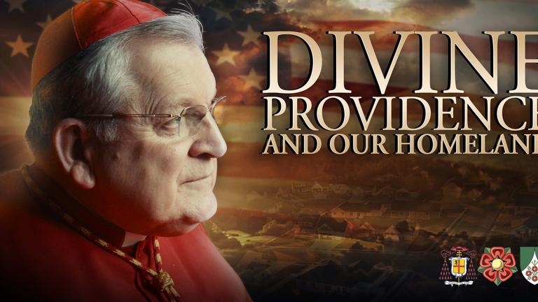 The Virtue of Patriotism: Divine Providence and Our Homeland
