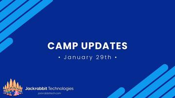 New Camp Updates (Jan 29th, 2026)