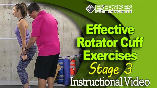 Effective Rotator Cuff Exercises - Stage 3 - Instructional Video