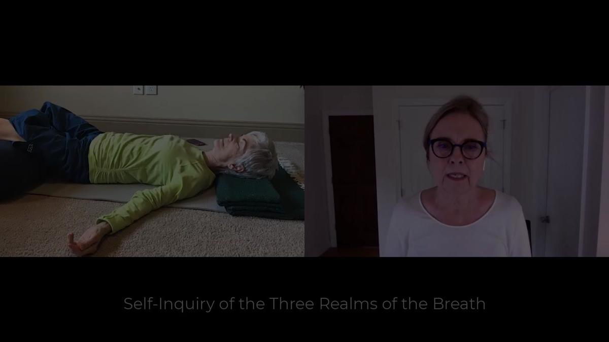 CERTIFICATION SERIES - Facilitating Self-Inquiry of the Three Realms of the Breath 01-08-24