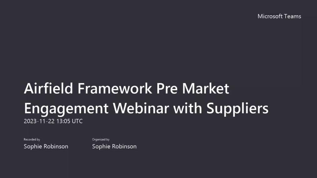 Airfield Framework Pre Market Engagement Webinar with Suppliers-20231122_130532-Meeting Recording (2)