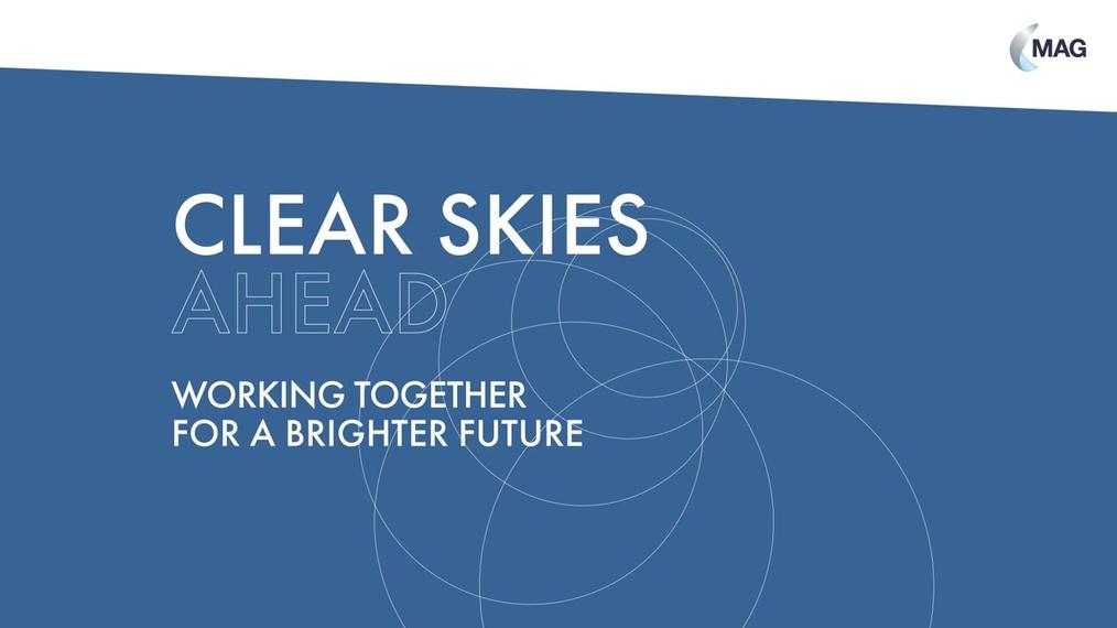 MAG Clear Skies Ahead - Sustainable Future For All