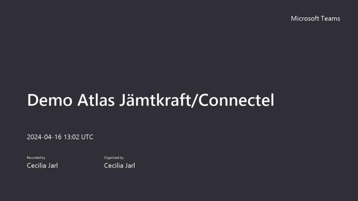 Demo Atlas Jämtkraft_Connectel-20240416_150201-Mötesinspelning