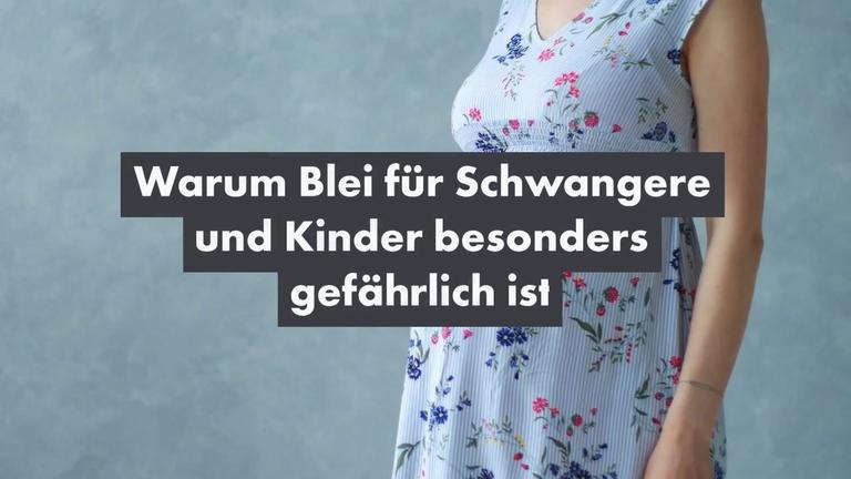Warum Blei für Schwangere und Kinder schädlich ist_2