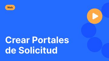 Crear Portales de Solicitud