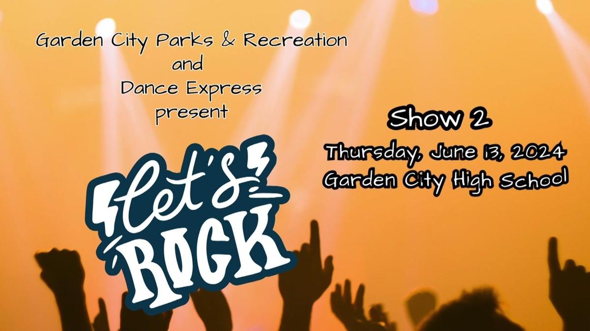 2024 Dance Express Recital Show Two 'Lets Rock'