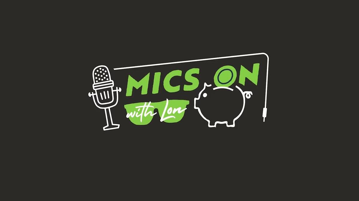 MICS ON WITH LON PODCAST - GUEST ADVISORS WARD BRICKNER AND MIKE PALAZZOLO OF FORTRESS FINANCIAL (FULL LENGTH)