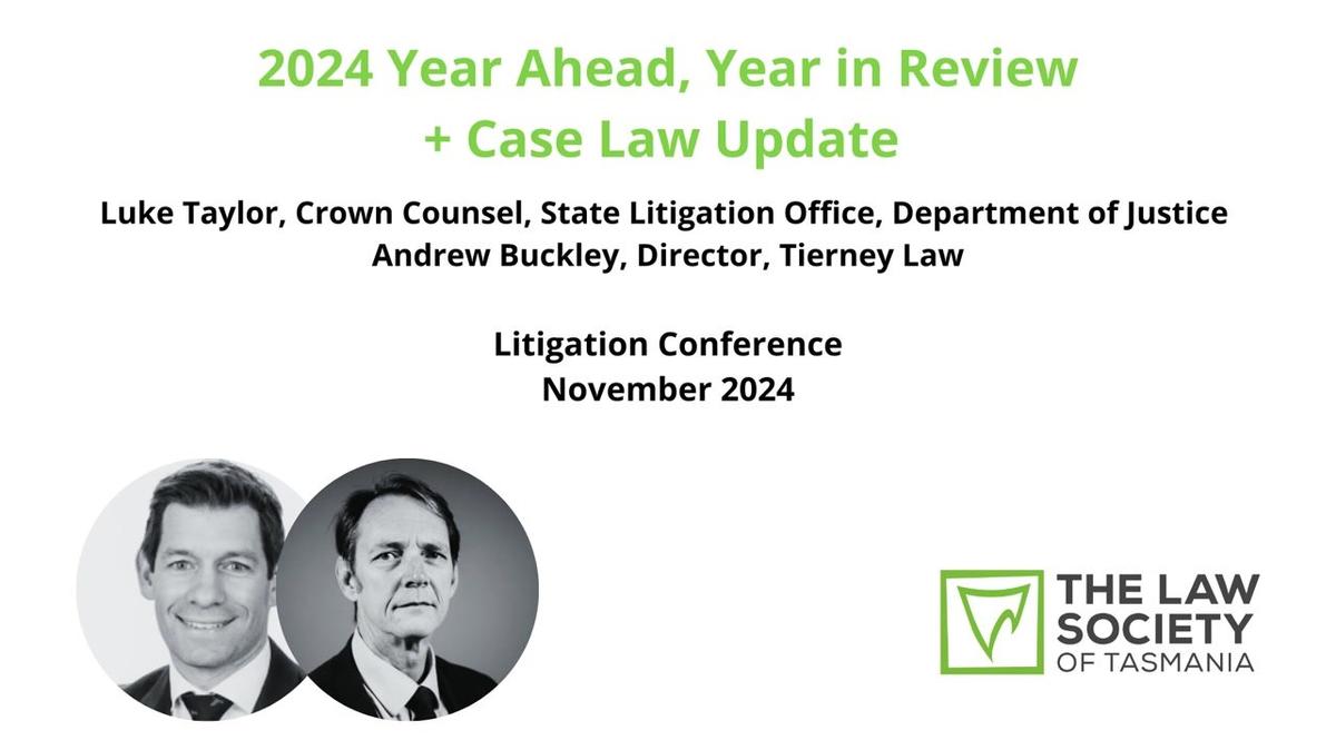 2024 Litigation Conference: Year Ahead, Year in Review + Case Law Update