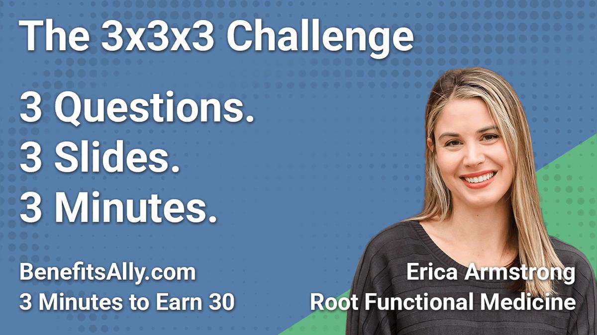 Root Functional Medicine - 3x3x3 Challenge With Erica Armstrong