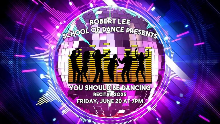 Robert Lee School of Dance Friday, June 20 at 7
