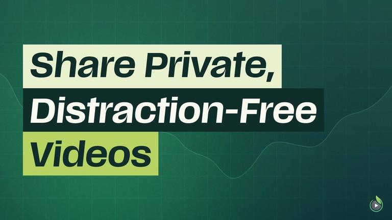 Short 5: Share Private, Distraction-Free Videos
