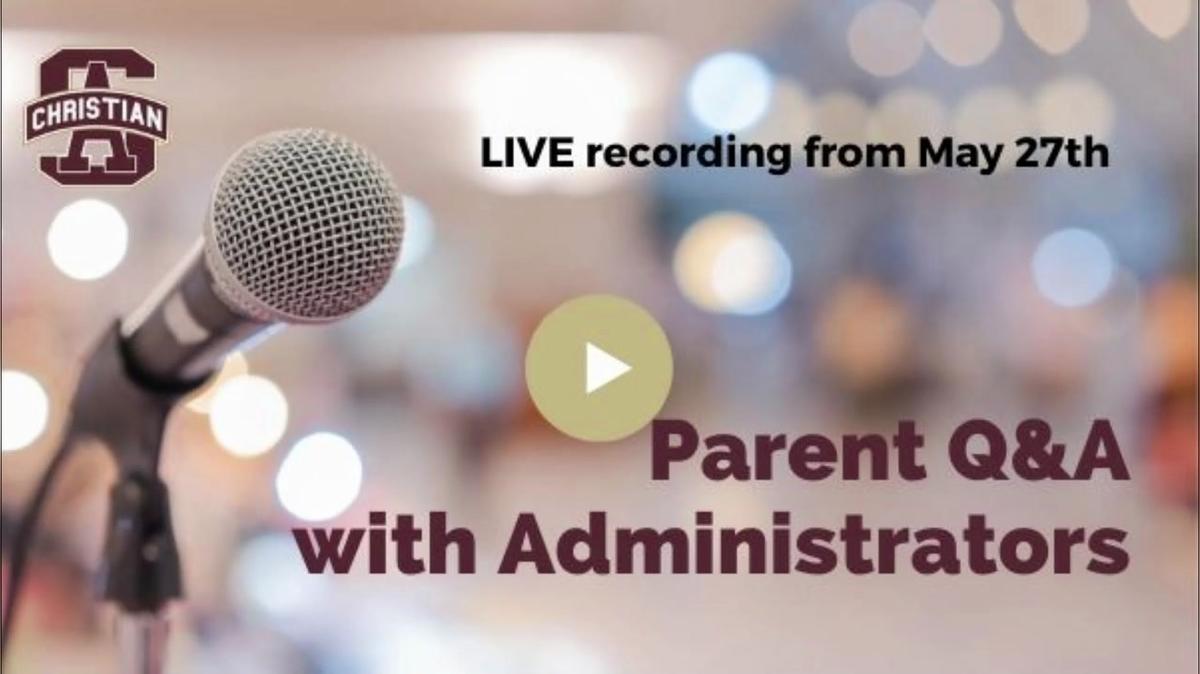 5-27-20 Parent Q&amp;A with Administrators