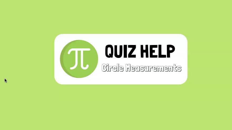 Quiz Help Circle Measurements.mp4