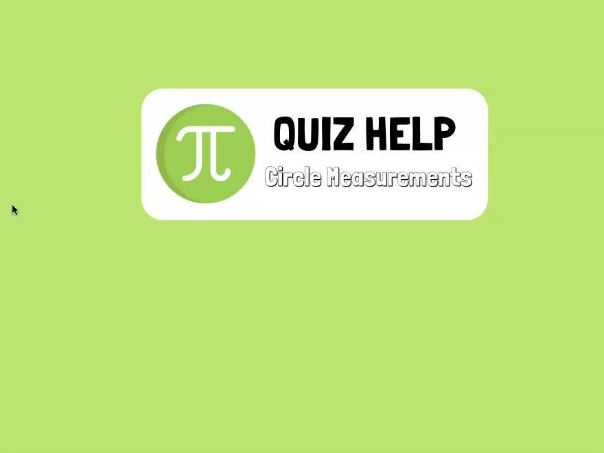 Quiz Help Circle Measurements.mp4