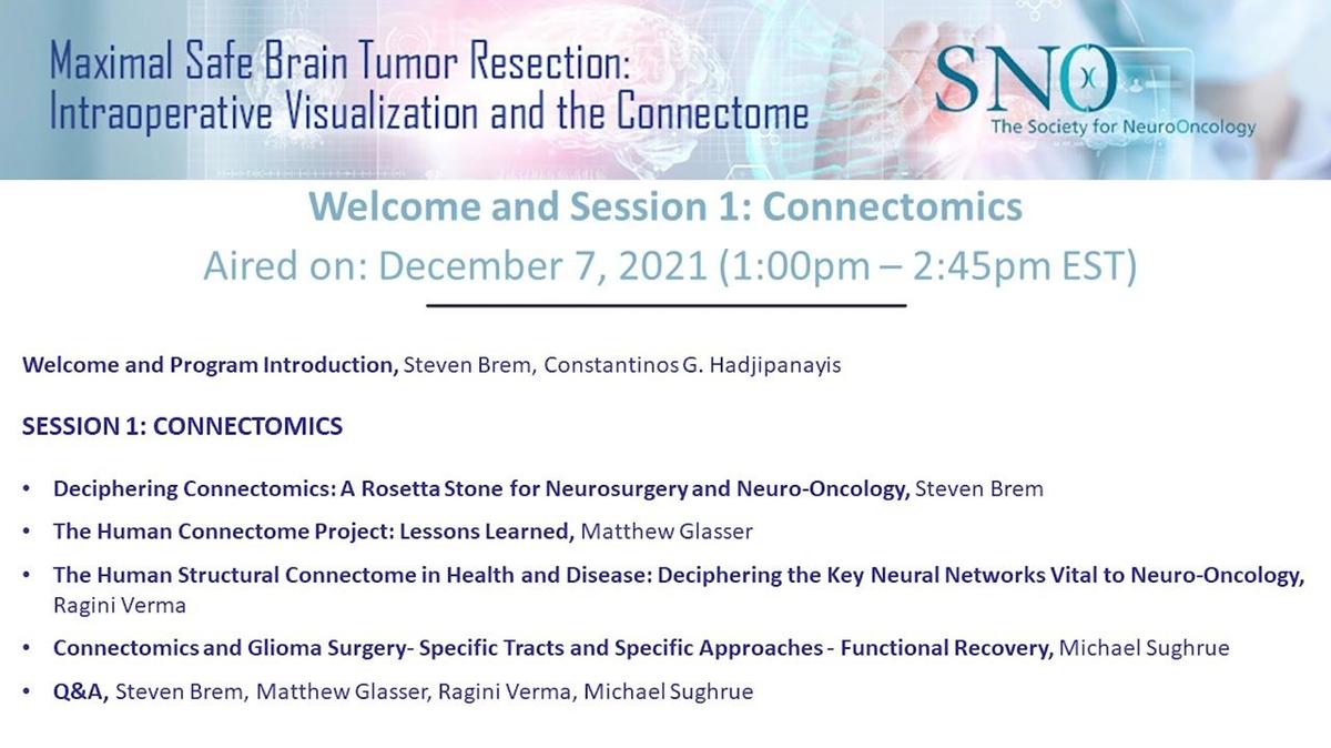 E_Tue, Dec 7 - Welcome and Session 1 - Intraoperative Visualization & the Connectome Conference