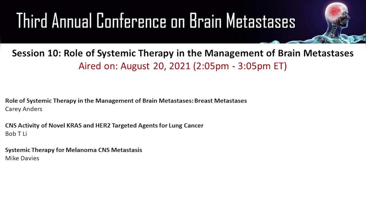 J_Fri, Aug 20 - Session 10 - 3rd Annual Conference on Brain Metastases.mp4