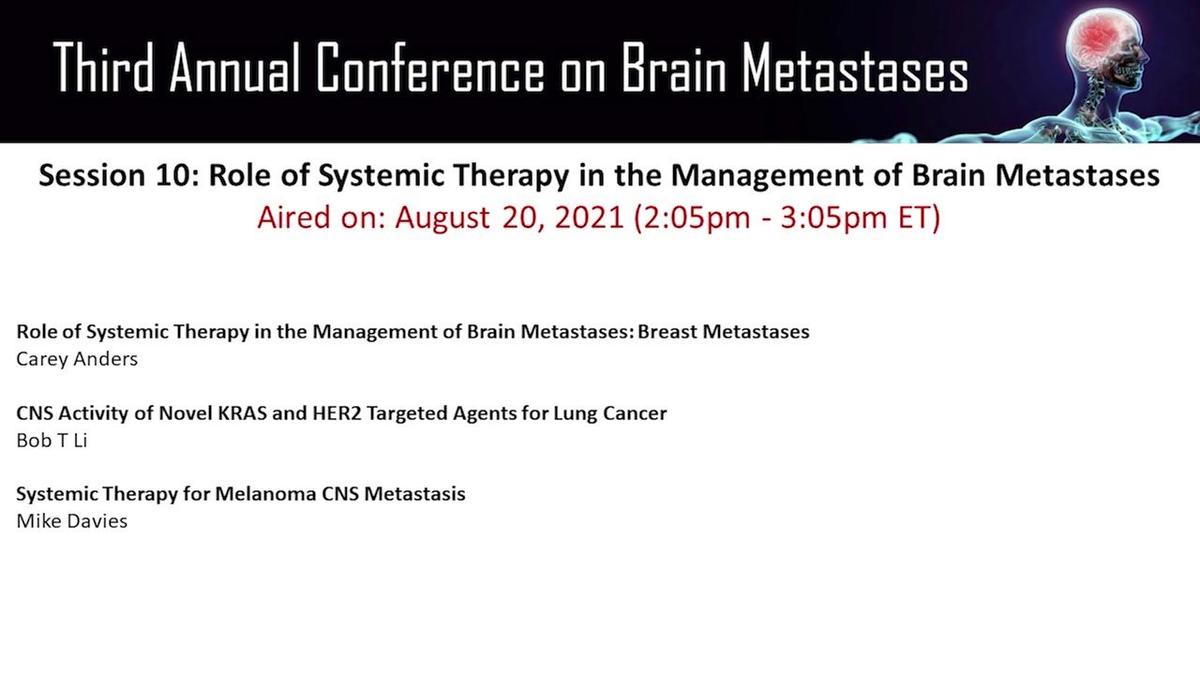 J_Fri, Aug 20 - Session 10 - 3rd Annual Conference on Brain Metastases.mp4