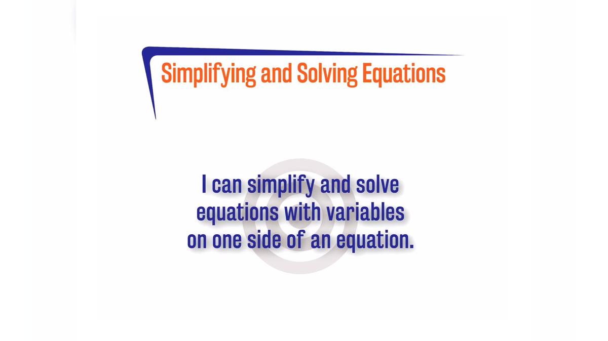 FL 2.4.3 Simplifying and Solving Equations