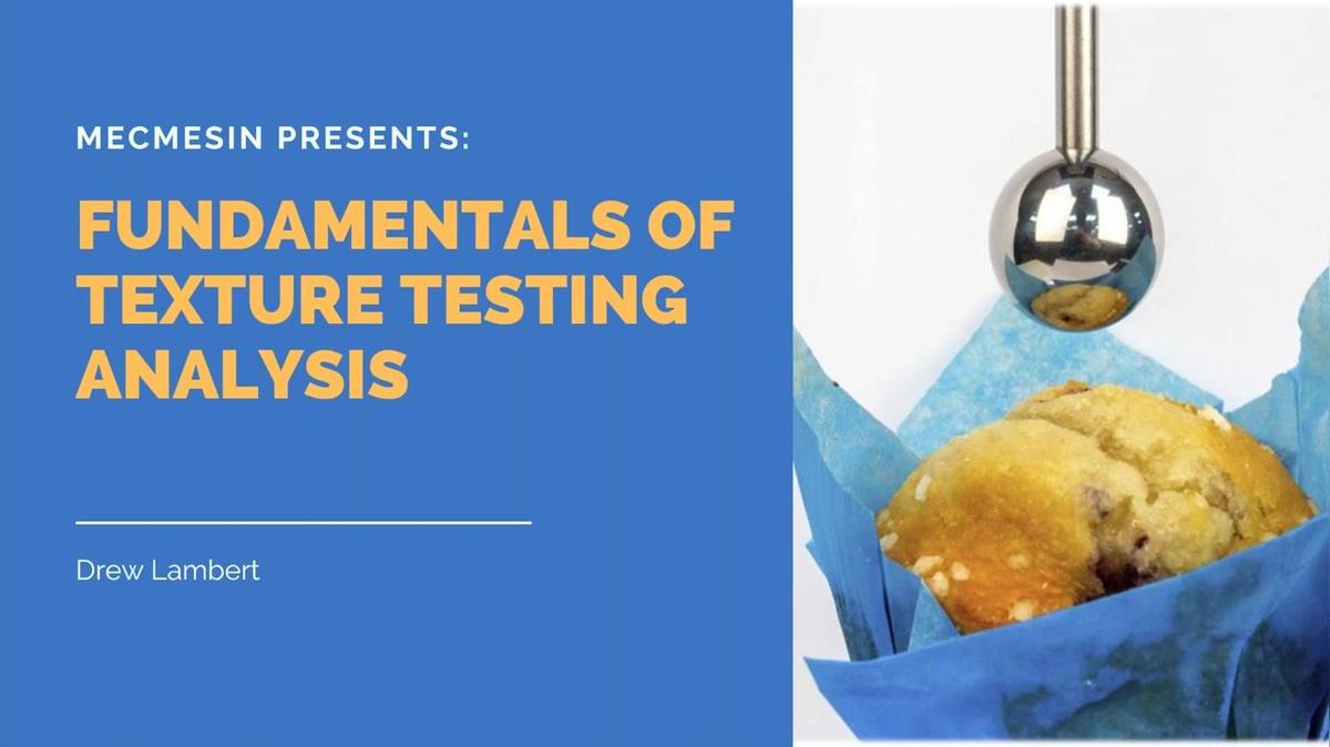 OnDemand - Fundamentals of Food Texture Analysis  (1).mp4