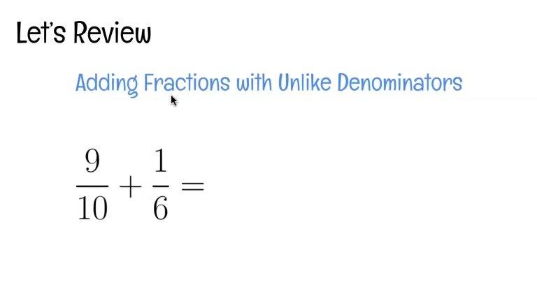 Review - Adding Fractions with Unlike Denominators Example.mp4