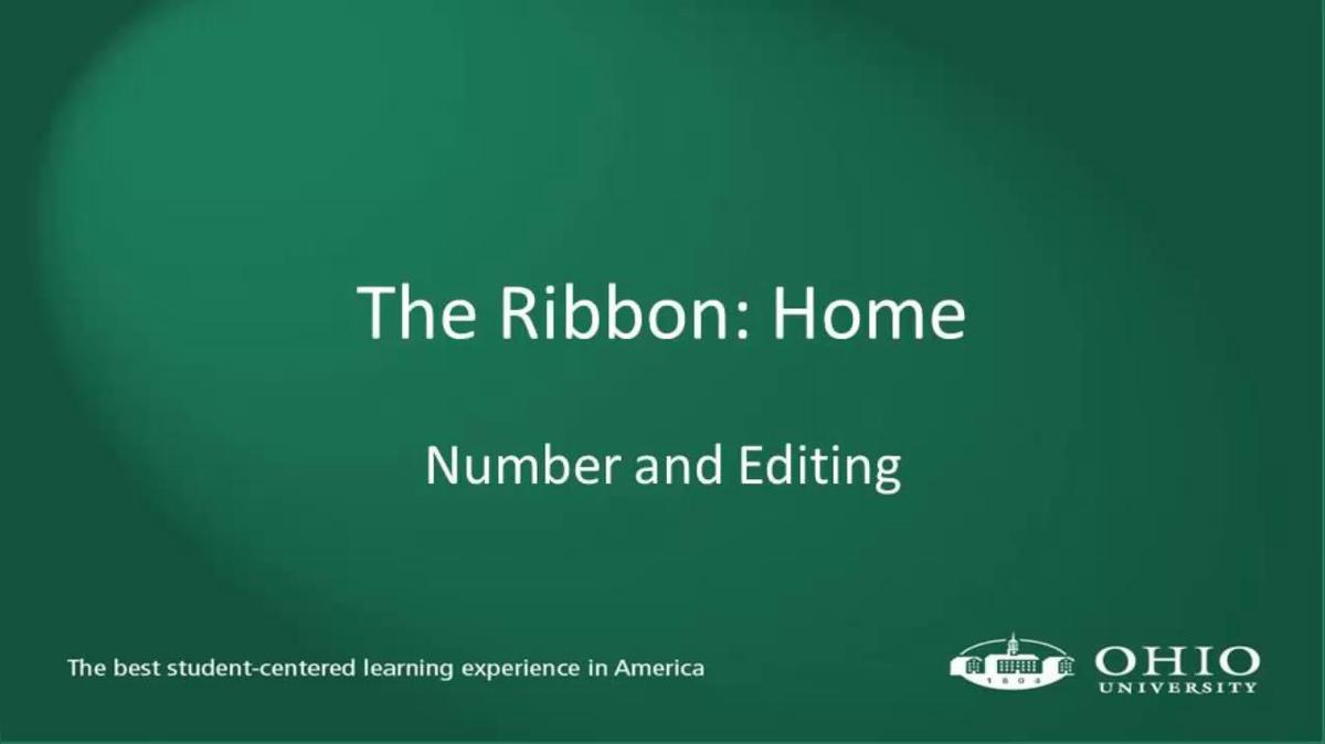 Module 07: The Ribbon - Number &amp; Editing