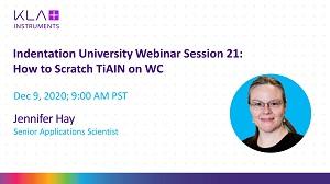 Indentation University Webinar Session 21_ How to Scratch 100nm DLC on Silicon