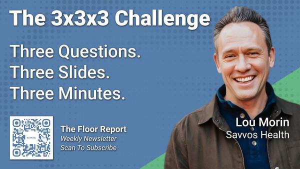 Savvos Health - 3x3x3 Challenge with Lou Morin