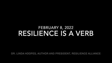 Resilience is a Verb: How organizations can help people build and flex their "challenge muscles"
