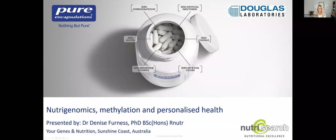 Nutrisearch Hosted: Nutrigenomics, Methylation and Personalised Health -Dr Denise Furness(2022)