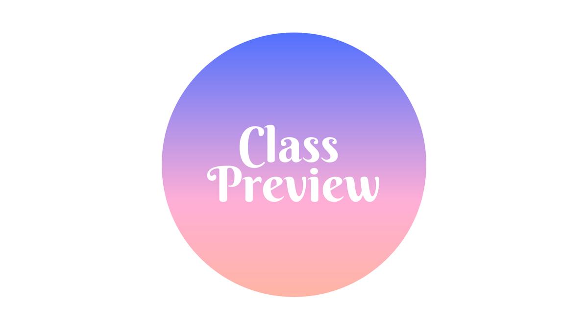 Class Preview