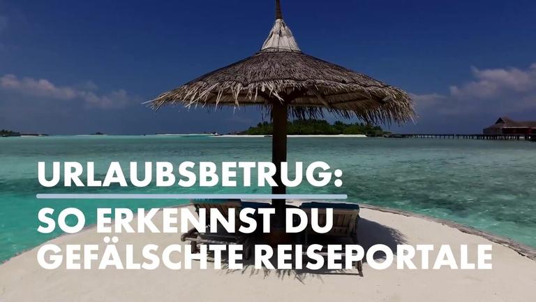 Urlaubsbetrug: So erkennst du gefälschte Reiseportale
