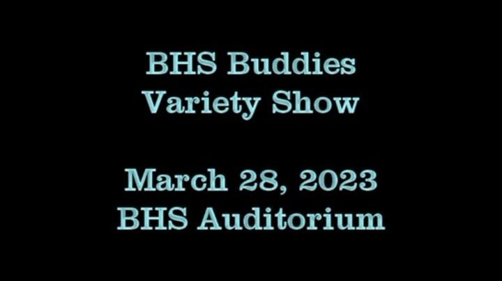 Belchertown High School Buddies Variety Show 03-28-2023