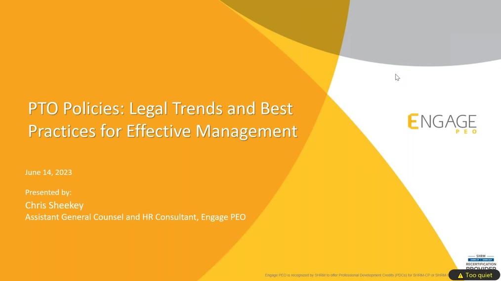 Engage HR Webinar: PTO Policies - Legal Trends and Best Practices for Effective Management