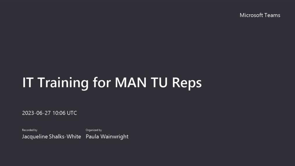 IT Training for MAN TU Reps-20230627_110605-Meeting Recording