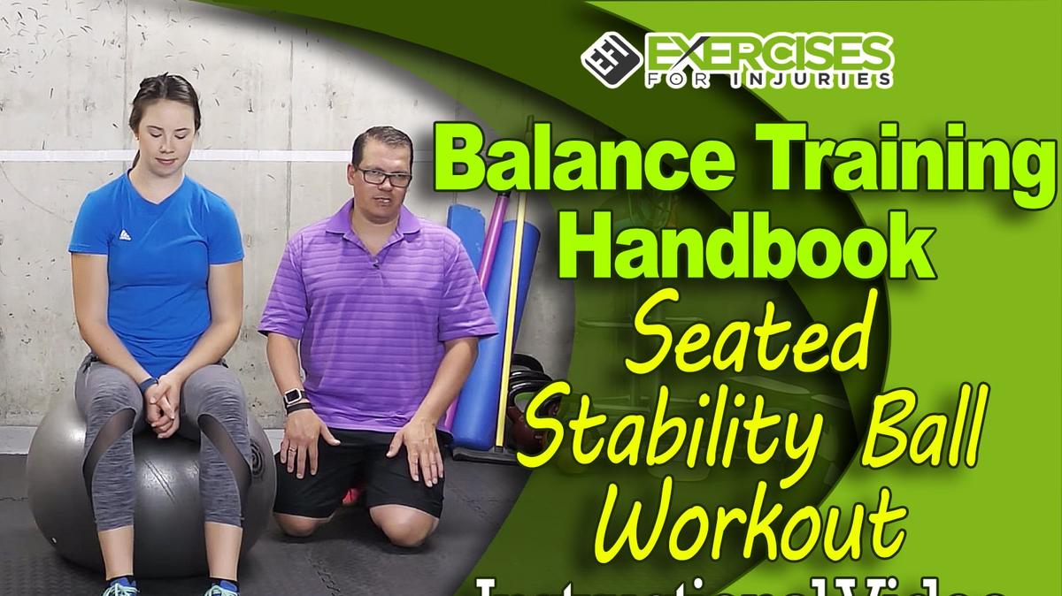 Balance Training Handbook - Stage 2 - Seated Stability Ball Workout - Instructional Video