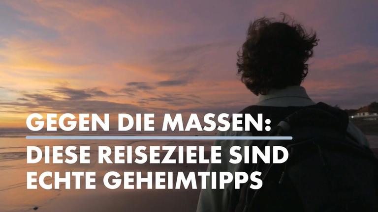 Gegen die Massen: Diese Reiseziele sind echte Geheimtipps