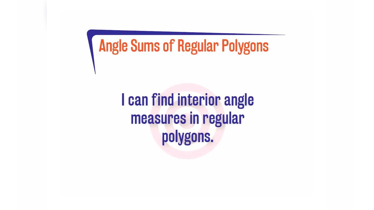 FLSP 3.7.6 Angle Sums of Regular Polygons