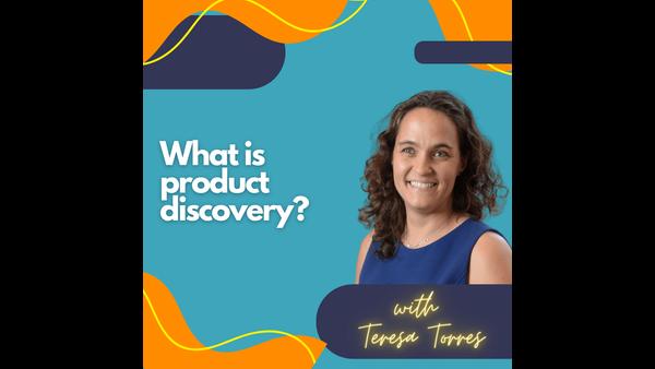 What is product discovery?