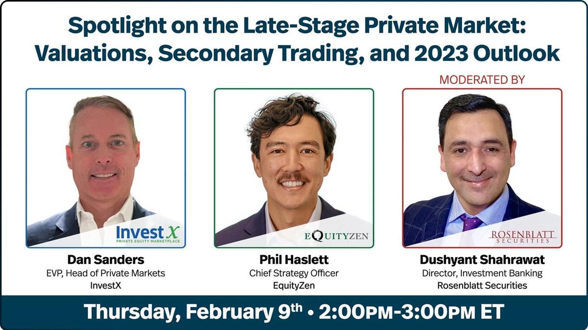 IB Webinar: Spotlight on the Late-Stage Private Market 2.9.23