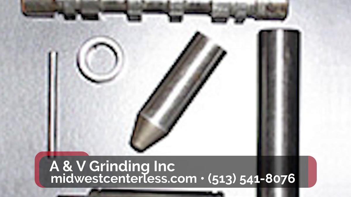 Centerless Grinding in Cincinnati OH, A &amp; V Grinding Inc
