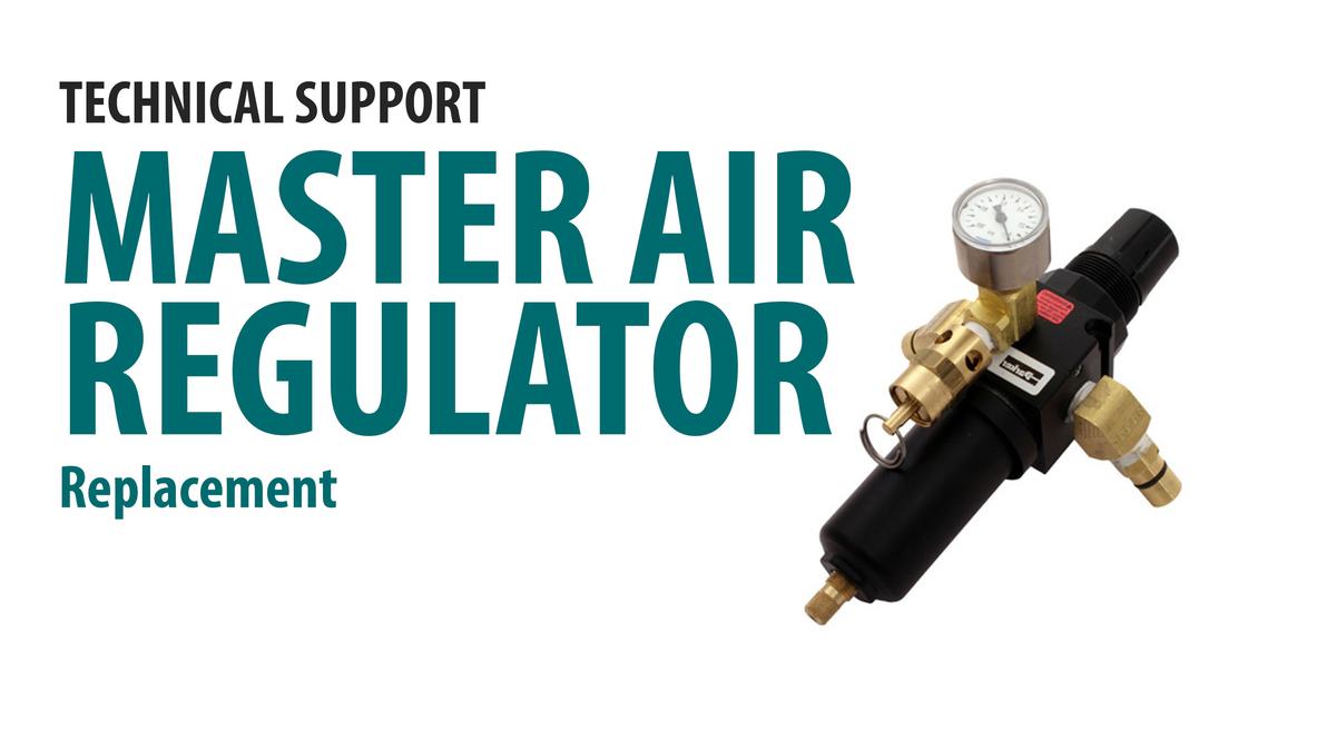 Replace the Master Air Regulator - Units Made Before August 2016 [66-4013]