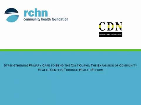 Strengthening Primary Care to Bend the Cost Curve: The Expansion of Community Health Centers Through Health Reform