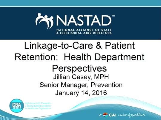 Enhancing HIV Prevention and Care Continuum I: Approaces for Linkage-to-Care &amp; Patient Retention