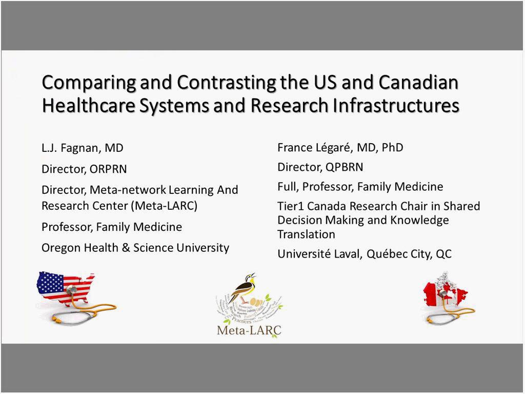Session 10: Comparing and contrasting U.S. and Canadian healthcare systems and research infrastructures